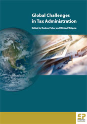 Global Challenges in Tax Administration (ATAX Tax Administration Series Volume 1)