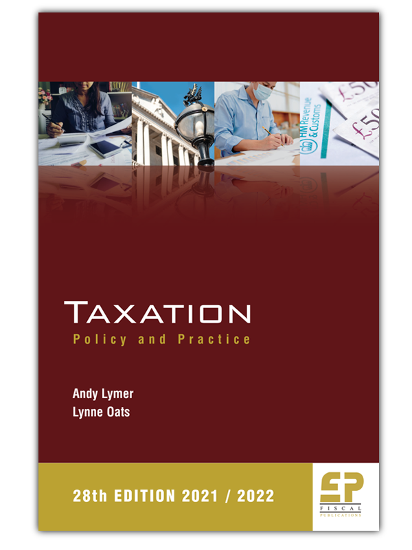 Taxation - Policy and Practice 28th Edition (2021/2022)