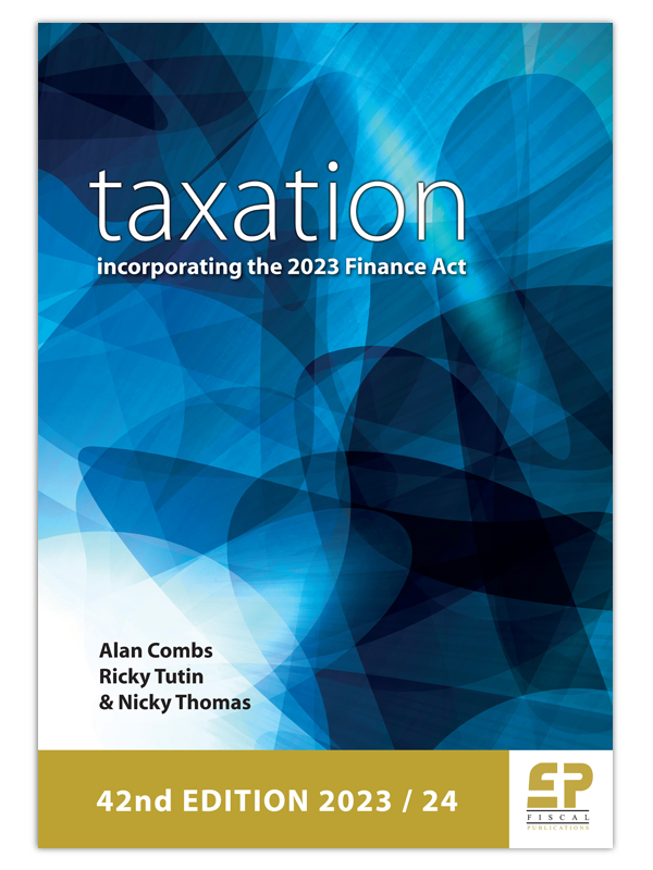 Taxation - incorporating the Finance Act 2023 (42nd edition)