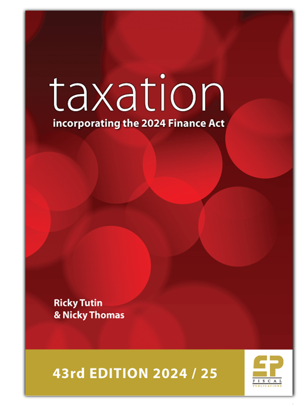 Taxation - incorporating the Finance Act 2024 (43rd edition)
